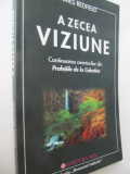 A zecea viziune - Continuarea din Profetiile de la Celestine - James Redfield