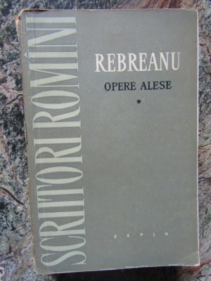 OPERE ALESE , REBREANU VOL.I foto