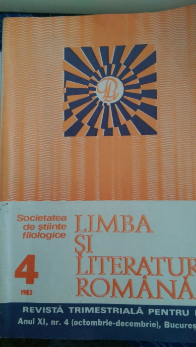 Limba si literatura romana revista pentru elevi an XI nr.4 1982