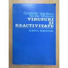 Constantin Voiculescu - Virusuri si reactivitate (1982, editie cartonata)