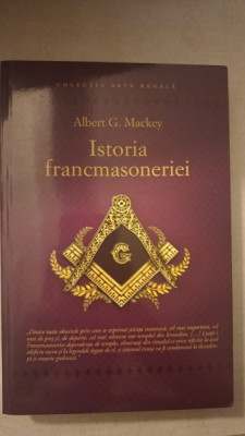 Istoria Francmasoneriei - Albert G.Mackey foto