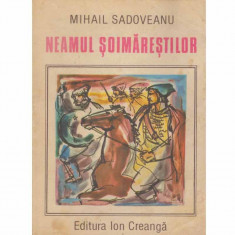 Mihail Sadoveanu - Neamul soimarestilor - 132164