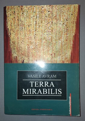 VASILE AVRAM &amp;ndash; TERRA MIRABILLIS * PUBLICISTICA foto