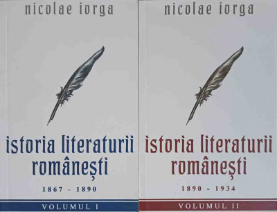 ISTORIA LITERATURII ROMANESTI VOL.1-2 1867-1934-NICOLAE IORGA foto