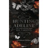Hunting Adeline - Levad&aacute;szni Adeline-t - (K&uuml;l&ouml;nleges kiad&aacute;s) - H.D. Carlton