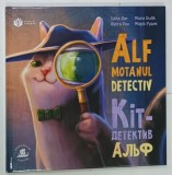 ALF MOTANUL DETECTIV de IULITA RAN , grafica de MARIA RUDIK , EDITIE BILINGVA ROMANA - UCRAINEANA , 2024