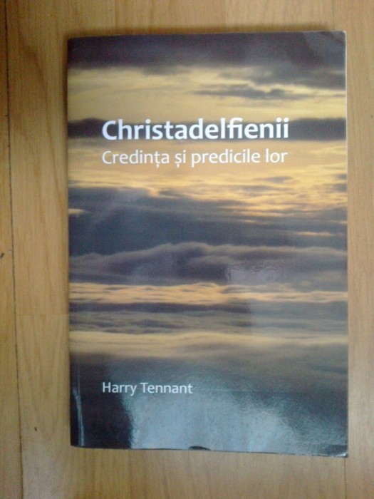 g0 Christadelfienii - Credinta si predicile lor