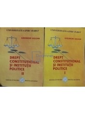 Gheorghe Uglean - Drept constitutional si institutii politice, 2 vol. (Editia: 2007) foto
