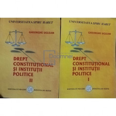 Gheorghe Uglean - Drept constitutional si institutii politice, 2 vol. (editia 2007)
