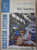 KIR IANULEA. NUVELE SI POVESTIRI-ION LUCA CARAGIALE-341977