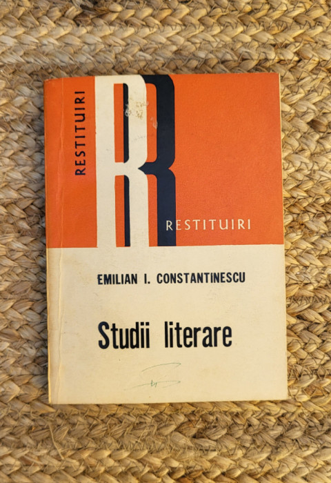 Studii literare- Emilian I. Constantinescu