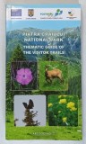 PIATRA CRAIULUI NATIONAL PARK , THEMATIC GUIDE OF THE VISITOR TRAILS , TEXT IN LIMBA ENGLEZA , 2015