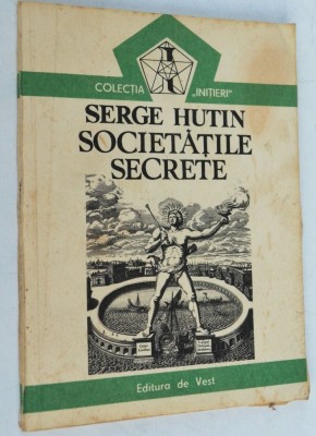 Serge Hutin - Societatile secrete 1987 foto