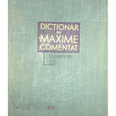 Tudor Vianu - Dicționar de maxime comentat (editia 1962)