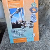 Mecanica aplicata, manual pentru clasa a X-a - Gabriela Lichiardopol