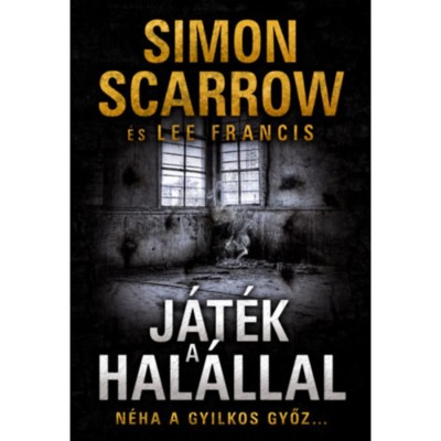 J&amp;aacute;t&amp;eacute;k a hal&amp;aacute;llal - Simon Scarrow foto