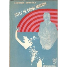 Stele pe cerul muzicii - Lubomir Doruzka