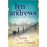 Lyn Andrews - A Secret in the Family - 110154