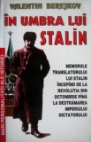 In umbra lui Stalin - Valentin Berejkov