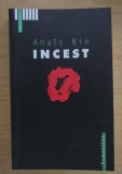 Incest : din Jurnalul dragostei necenzurat : 1932-1934 / Anais Nin, Humanitas