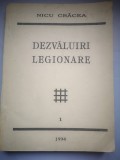 Dezvaluiri legionare - Nicu Cracea, Volumul 1