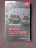 MOARTEA CEAUSESTILOR-CATHERINE DURANDIN, Humanitas