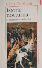 Istorie nocturna. O interpretare a sabatului ? Carlo Ginzburg foto