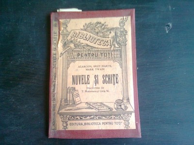 NUVELE SI SCHITE - ALARCON, BRET HARTE, MARK TWAIN foto