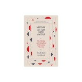 Neither Settler Nor Native: The Making and Unmaking of Permanent Minorities