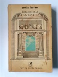Sonia Larian - Biblioteca fantastică (1976)