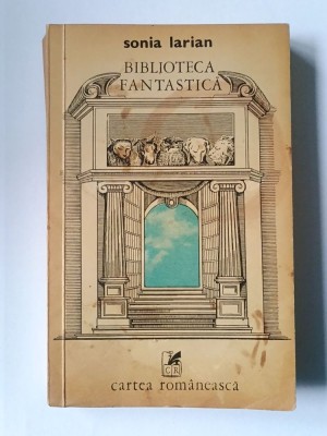 Sonia Larian - Biblioteca fantastică (1976) foto