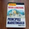 PRINCIPIILE MARKETINGULUI - KOTLER / ARMSTRONG -Editia a-II-a, 2003