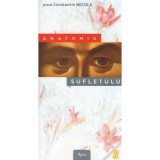 Anatomia sufletului - Constantin Necula