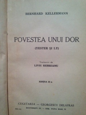 Bernhard Kellermann - Povestea unui dor (1943) foto