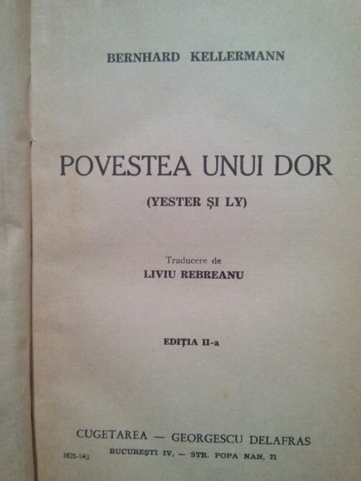 Bernhard Kellermann - Povestea unui dor (Editia: 1943)