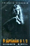 Elizabeth McNeill - 9 saptamani si 1/2