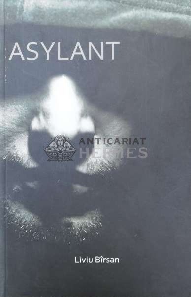 Asylant - 2009 - Liviu Birsan (Y95)