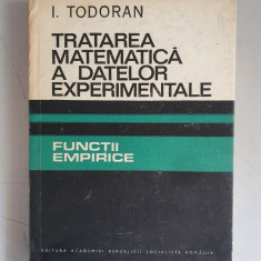 Ioan Todoran - Tratarea matematica a datelor experimentale, functii empirice