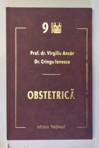 OBSTETRICA de VIRGILIU ANCAR si CRINGU IONESCU , 1999