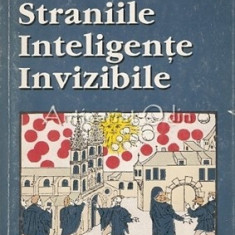 Straniile Inteligente Invizibile - Florin Gheorghita