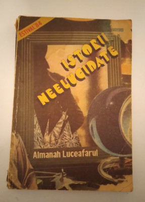 ISTORII NEELUCIDATE - ALMANAH ESTIVAL 1984 foto