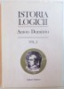 ISTORIA LOGICII de ANTON DUMITRIU, VOL II 1995