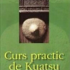 Curs practic de Kuatsu - Paperback - Teodor Vasile - Aldo Press