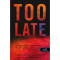 Too Late - T&uacute;l k&eacute;ső - Colleen Hoover