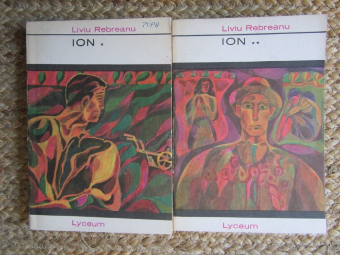 Liviu Rebreanu - Ion 2 volume