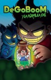 Degoboom Y Sus Amigos / Degoboom and His Friends