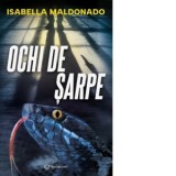 Ochi de sarpe - Oana Stanescu, Isabella Maldonado