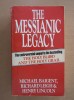 The Messianic Legacy - Michael Baigent