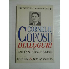 DIALOGURI CU VARTAN ARACHELIAN - CORNELIU COPOSU