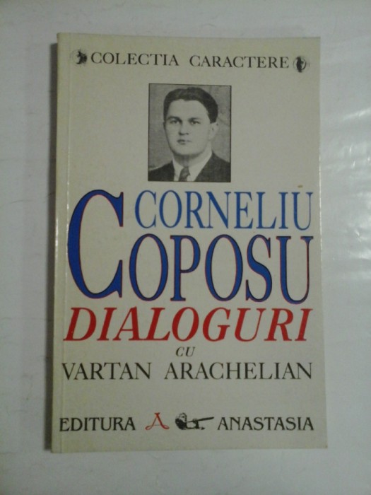 DIALOGURI CU VARTAN ARACHELIAN - CORNELIU COPOSU